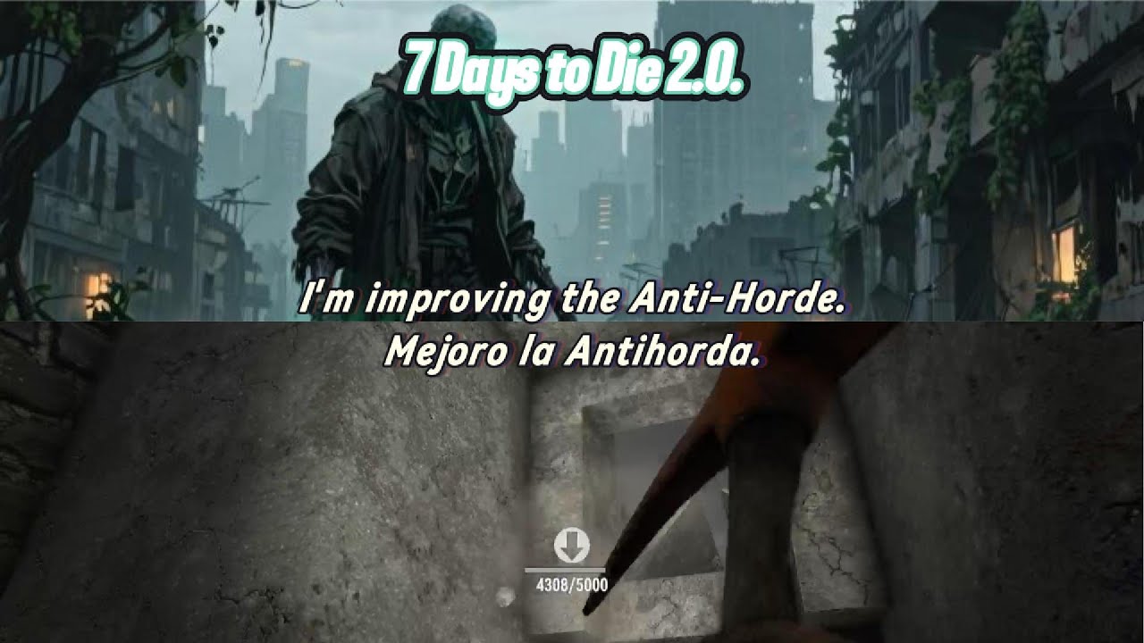 7 Days to Die 2.0. I'm improving the Anti-Horde.