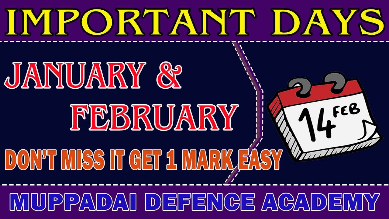 IMPORTANT DAYS JANUARY & FEBRUARY MONTH INDIAN ARMY, NAVY, COASTGUARD AIRFORCE FOR ALL DEFENCE EXAMS