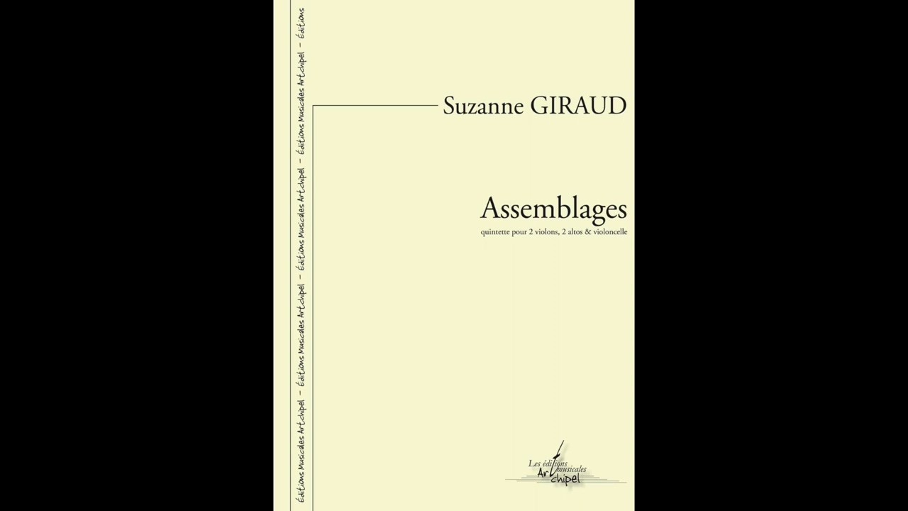 Assemblages, Suzanne Giraud - musique de chambre - 2007