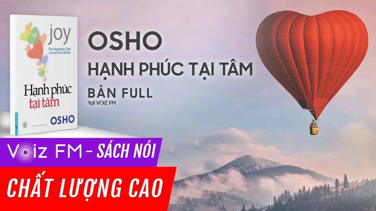 Sách nói Hạnh Phúc Tại Tâm - Osho | Voiz FM