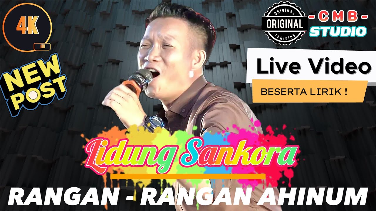 LIDUNG SANKORA ◽ RANGAN - RANGAN AHINUM ◽ MUSIK CMB STUDIO ◽ LAGU MURUT 2025 SEMBAKUNG ATULAI !