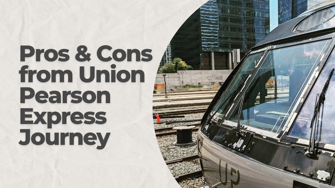 UP Express: Pros and Cons from Weekend Journey in Toronto