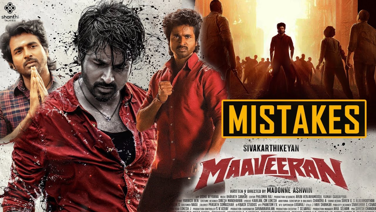 Mistakes in Maaveeran (2023) Tamil Movie | Sivakarthikeyan | Tamil movie Funny Mistake | Roast