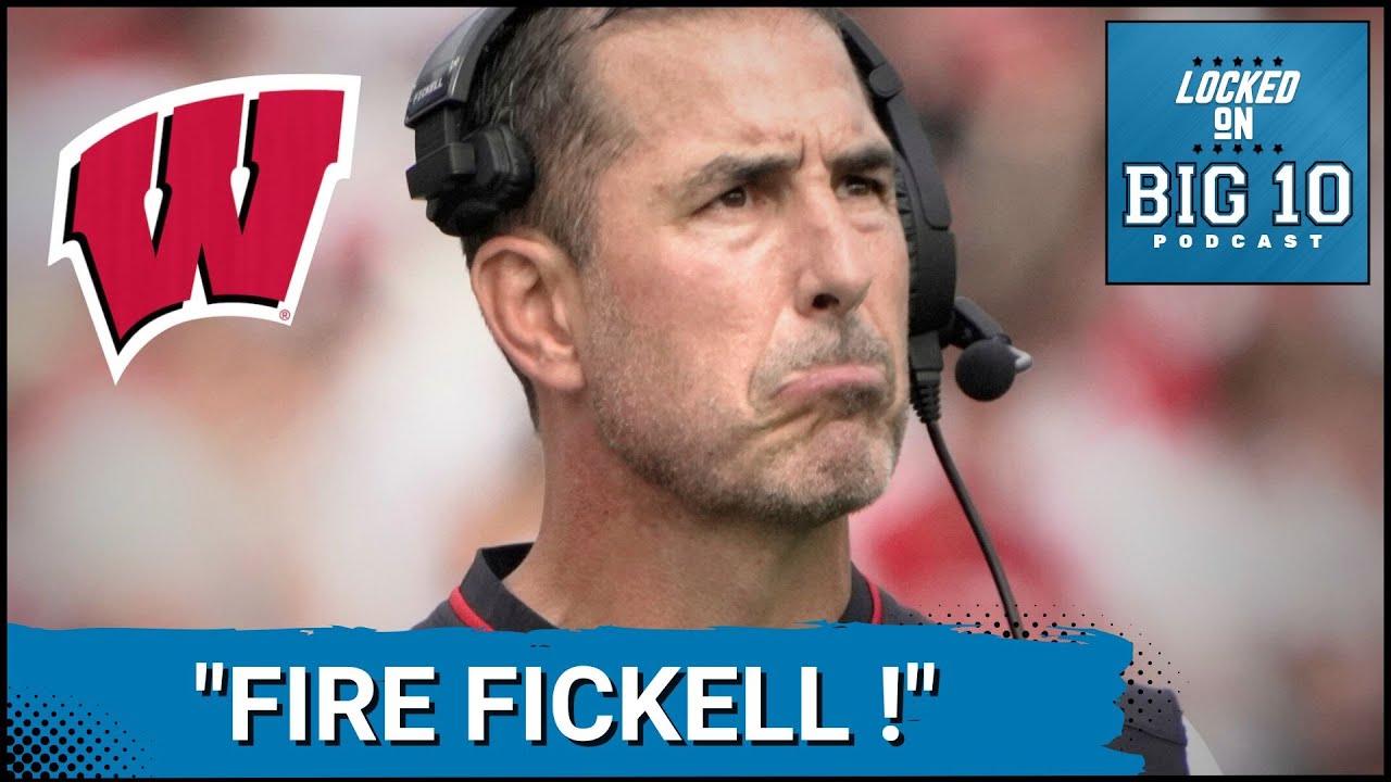 PINK SLIP?  Fans DEMAND Wisconsin FIRE Luke Fickell!  Schedule gets WORSE from here!
