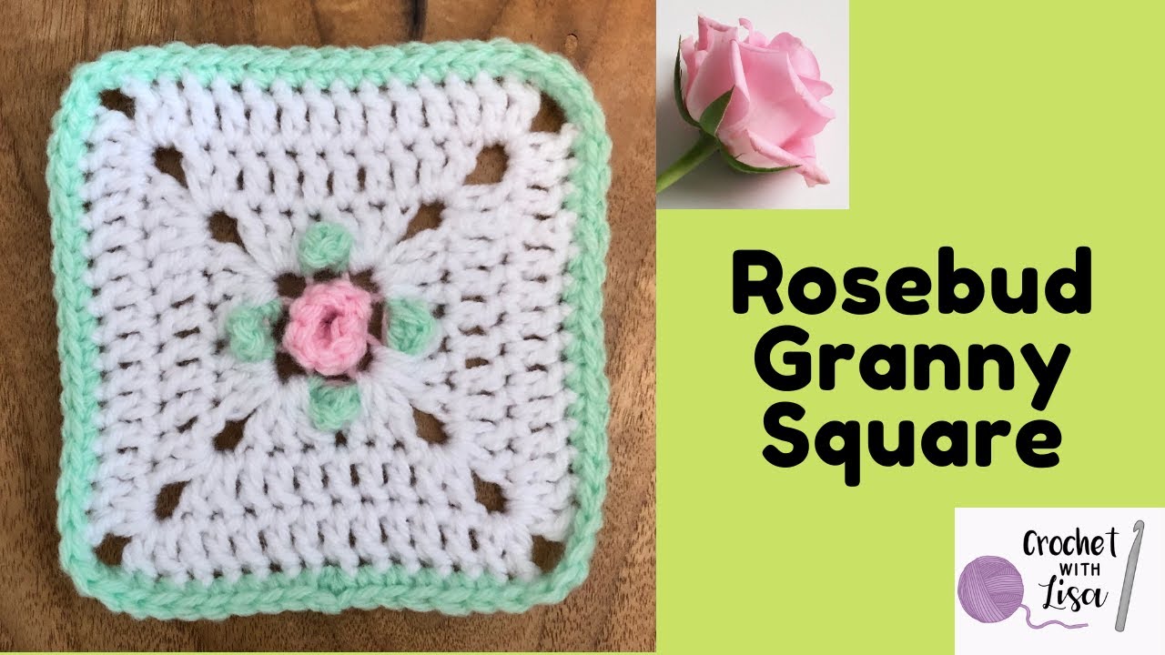 Rosebud Granny: Learn How to Crochet (Granny #4)