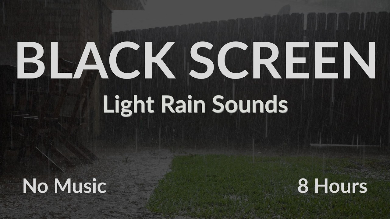 Light Rain Sounds | Black Screen | 8 Hours | No Music