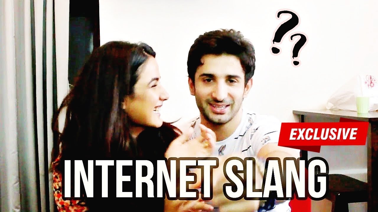 EXCLUSIVE! Jasmin Bhasin & Sidhant Gupta TAKE The Internet Slang Challenge