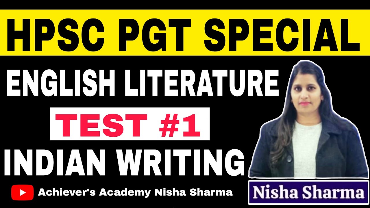 ENGLISH LITEARATURE TEST FOR HPSC  BY NISHA SHARMA ACHIEVERS ACADEMY