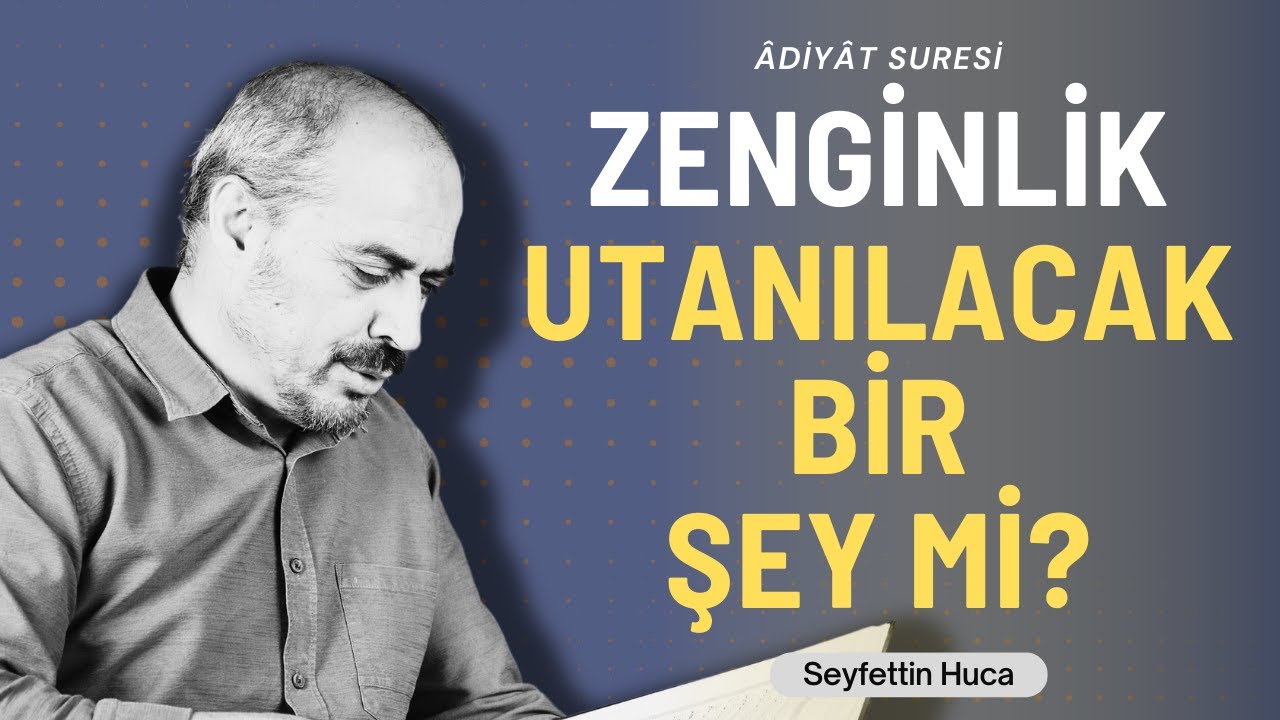 Âdiyât Suresi - Seyfettin Huca - Tefsir&Yorum B027