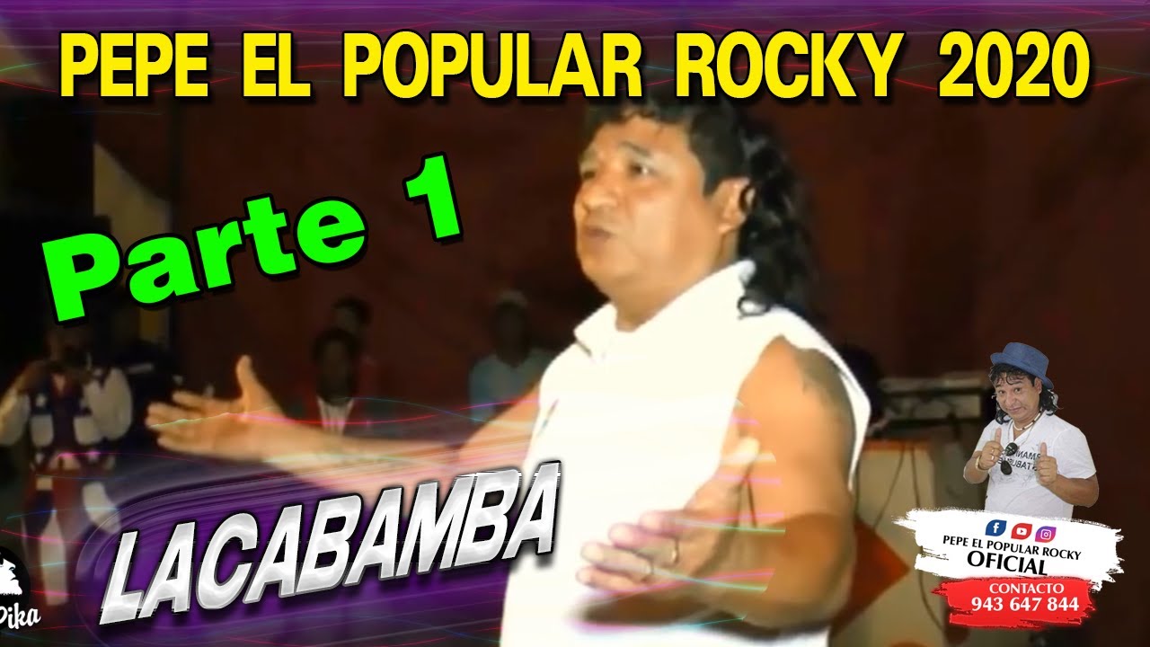 Pepe el popular Rocky en Lacabamba Parte 1 - Lo mejor de los cómicos ambulantes 2020