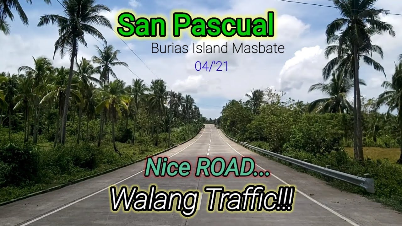 Road of San Pascual|Burias Island Masbate|vacation 2021 #nocopyright