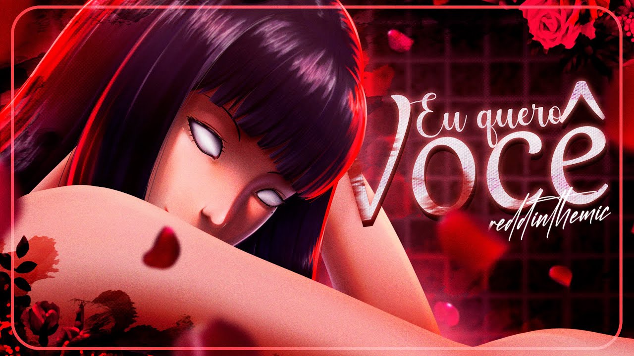 Eu quero você - Tomie (Junji Ito) | ReddInTheMic & @HeySherry
