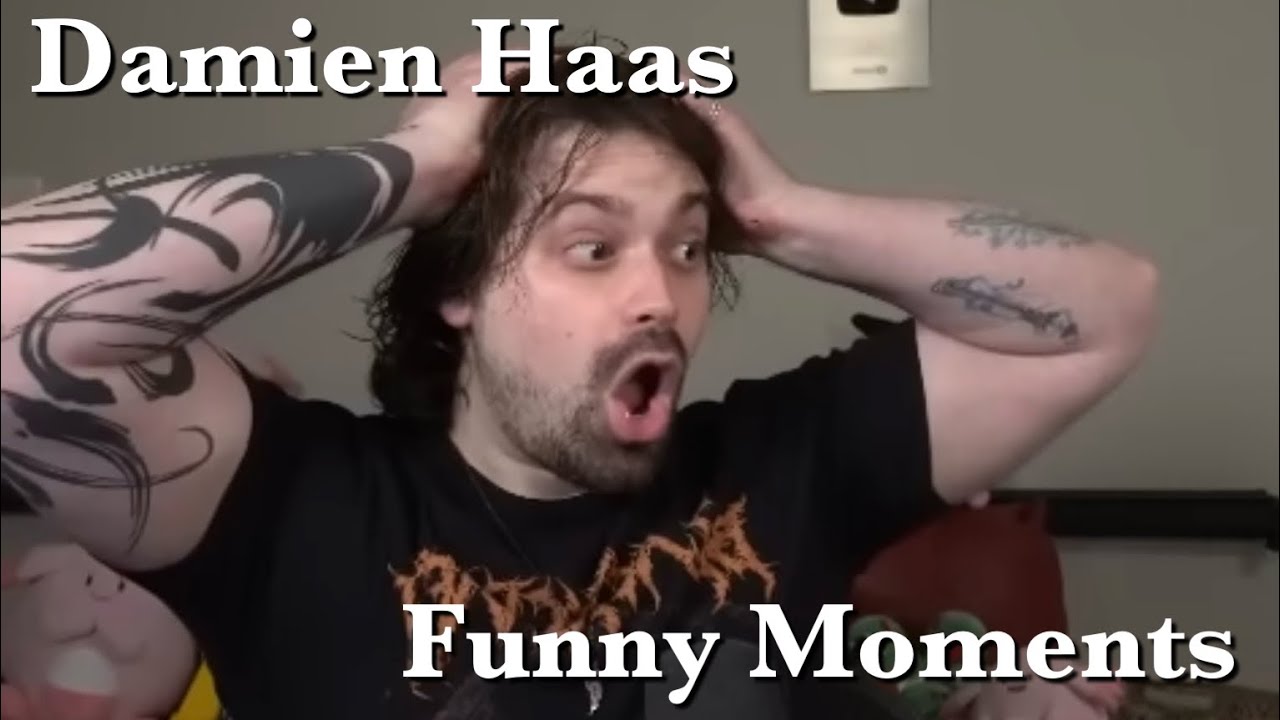 Damien Haas Moments That Make Me Laugh (Compilation) Part. 1