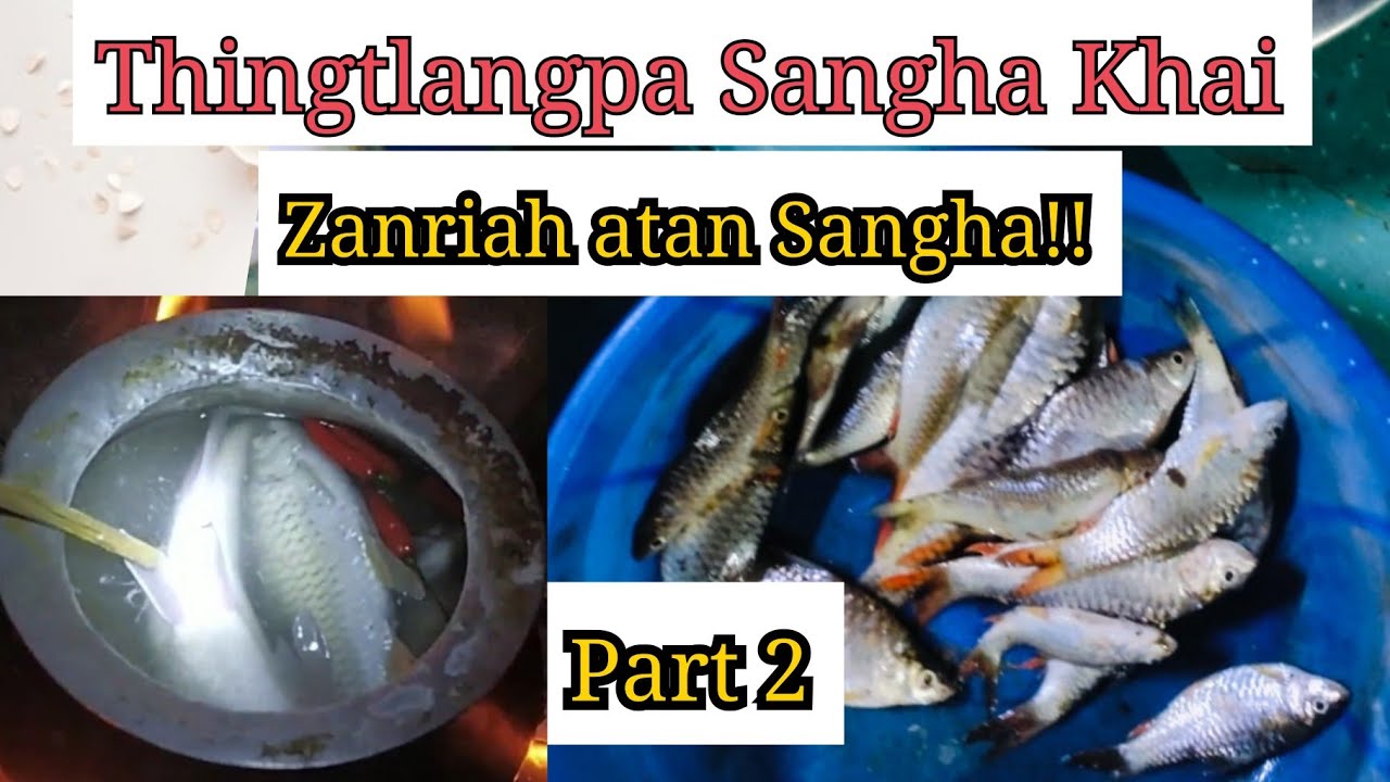 Sangha Tlawng Luiah Kan Khai | Part 2 #fishing #baamfishes #hookfishing #snakehead 