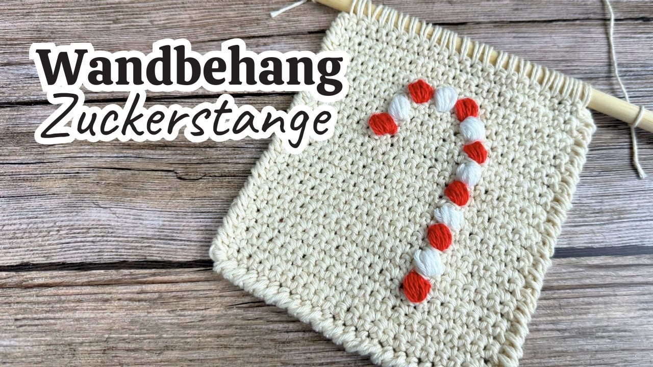 Wandbehang mit Zuckerstange häkeln | Weihnachtsdeko selber machen