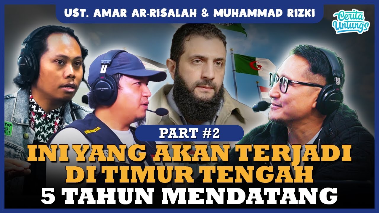 INI ANCAMAN TERBESAR BAGI SURIAH KEDEPANNYA- AMMAR AR RISALAH & MUHAMMAD RIZKI