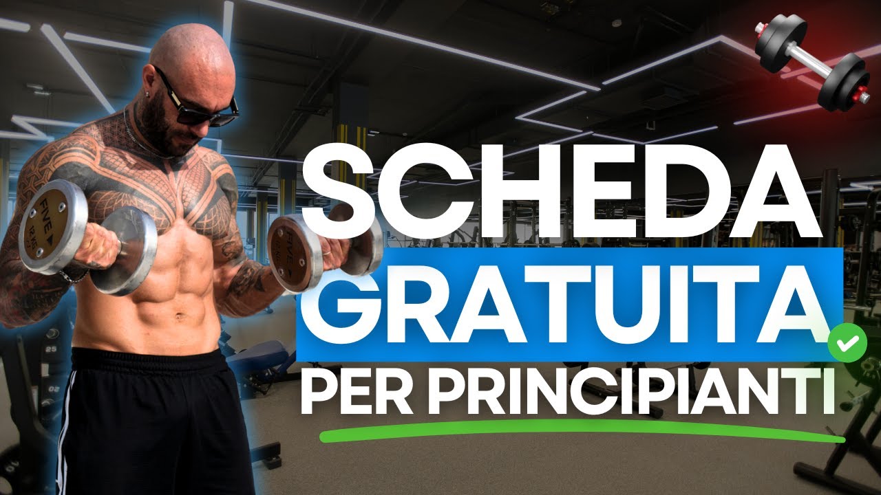 SCHEDA GRATUITA FULL BODY  (esercizi, serie, ripetizioni, errori da non fare, soluzioni, ecc..)
