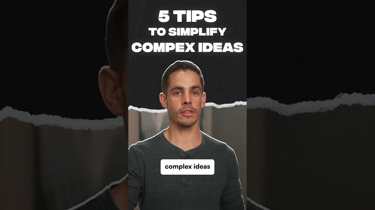 5 Steps to Simplify Complex Ideas #freecontent #leads