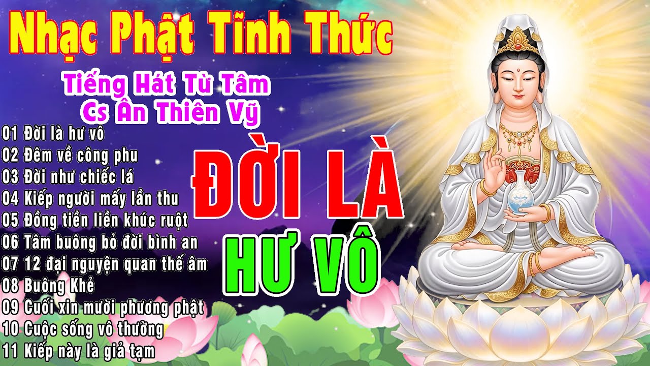 Đời Là Hư Vô, Đời Như Chiếc Lá...LK Nhạc Phật Giáo Hay Nhất 2026 #Càng Nghe Càng Thấm Từng Lời