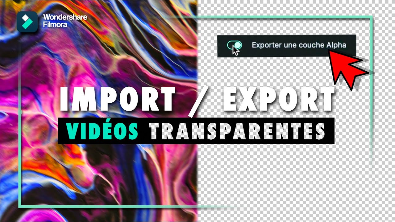 Comment exporter des images/vidéos transparentes sur Filmora 12