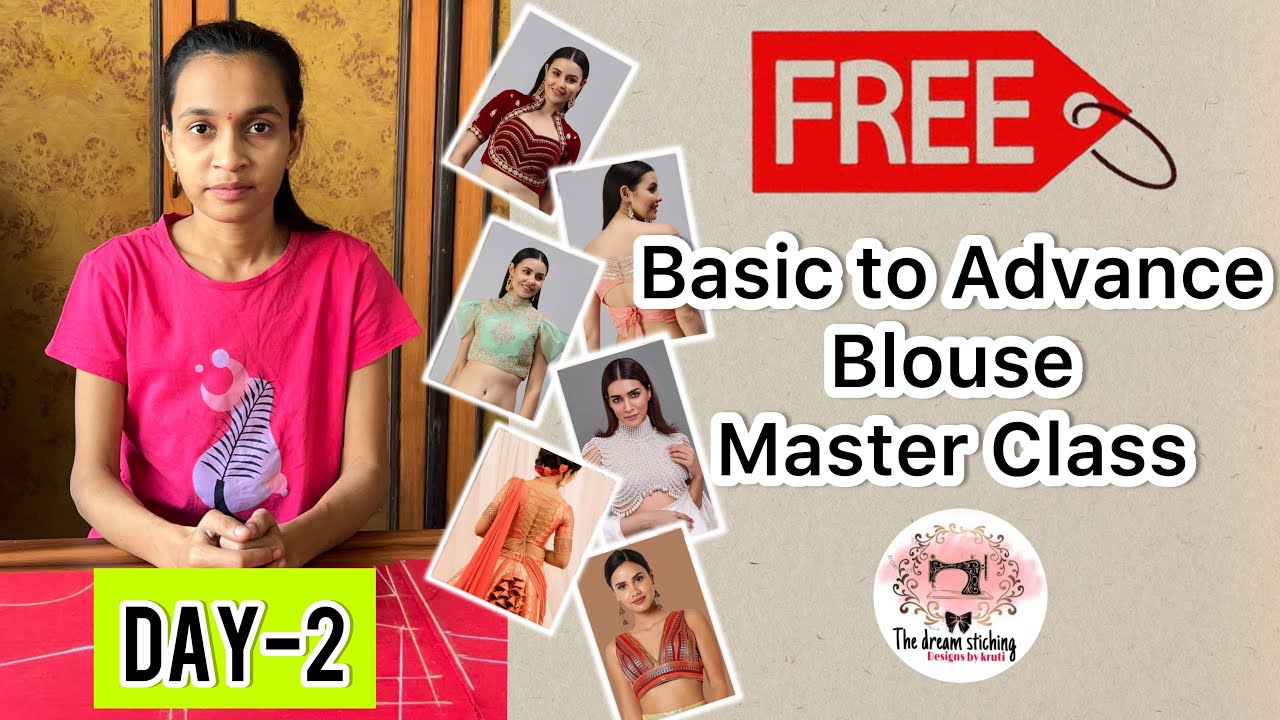 Basic to Advance Blouse Master Class Day - 2 | Free मे All Type ब्लाउज़ बनाना सिखे | sewing class 2