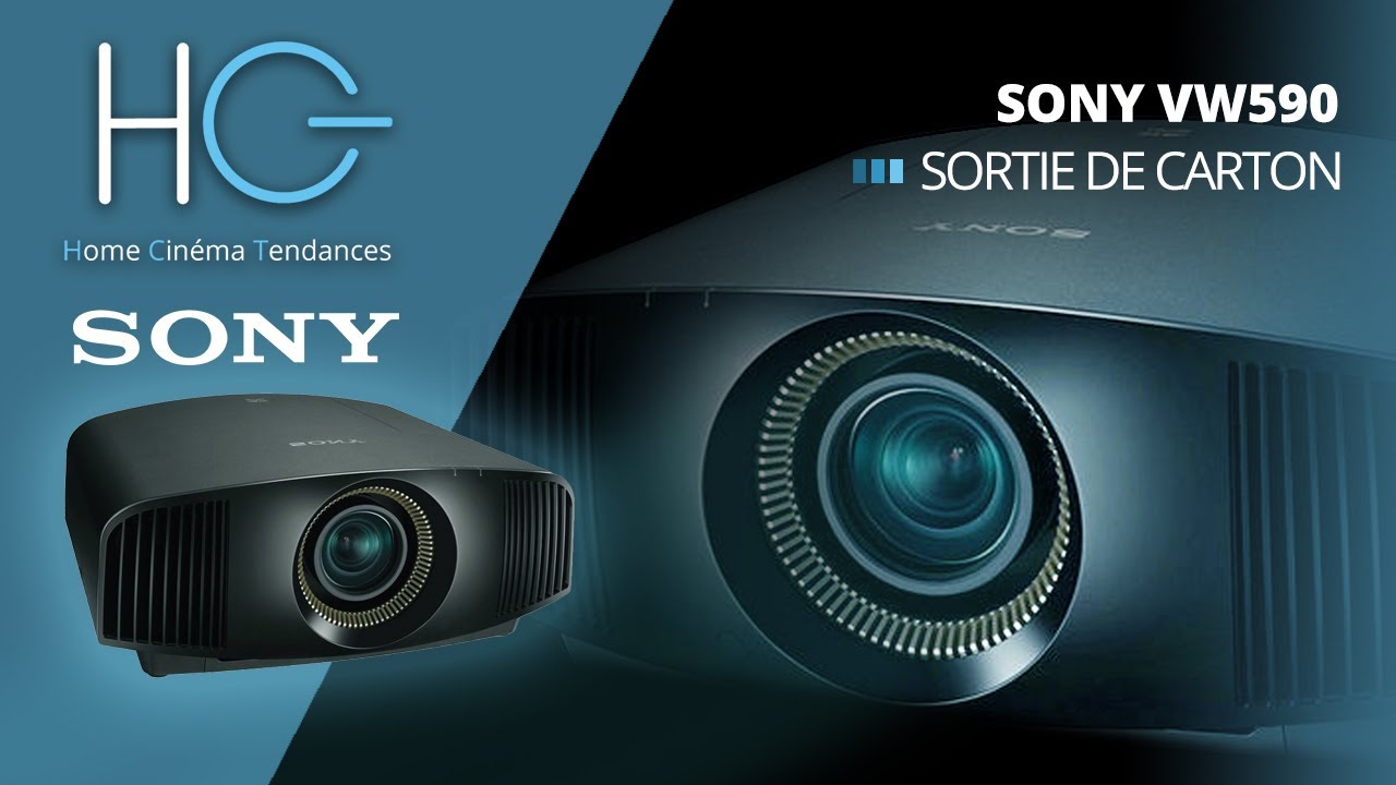 Sortie de carton du vidéoprojecteur Sony VPL-VW590ES
