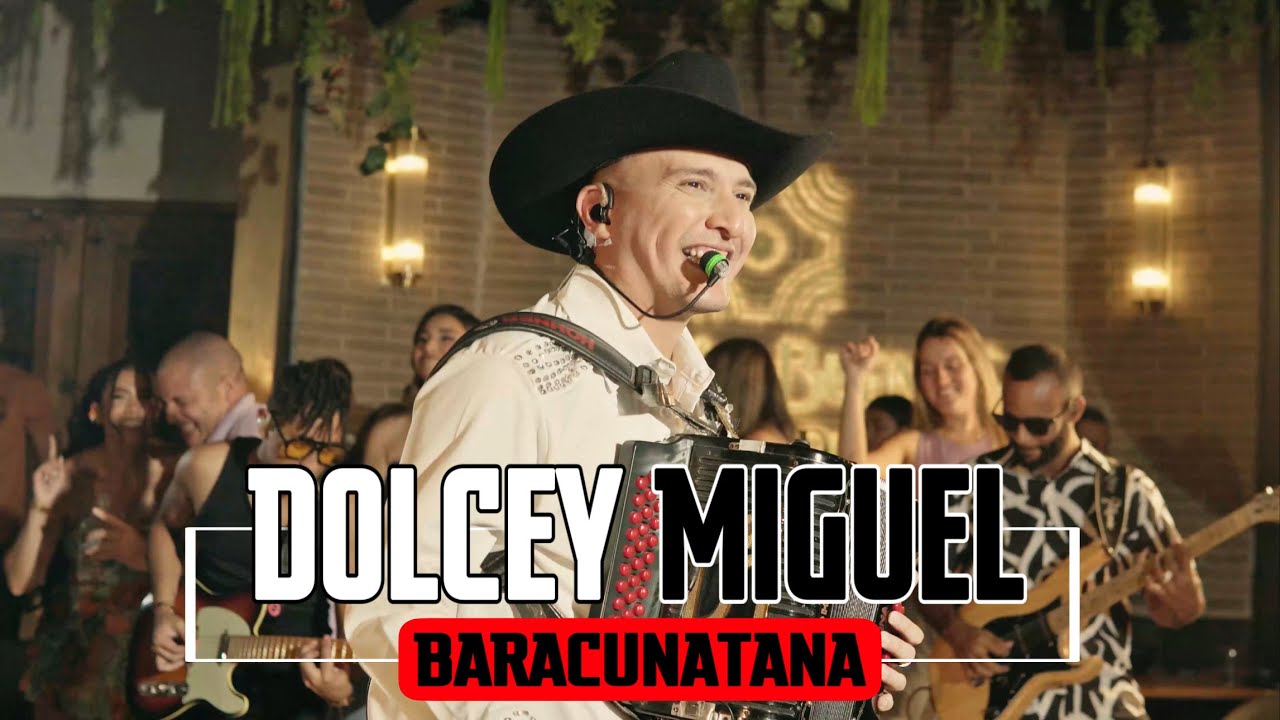 Dolcey Miguel - Baracunatana (En Vivo - Made In Colombia)