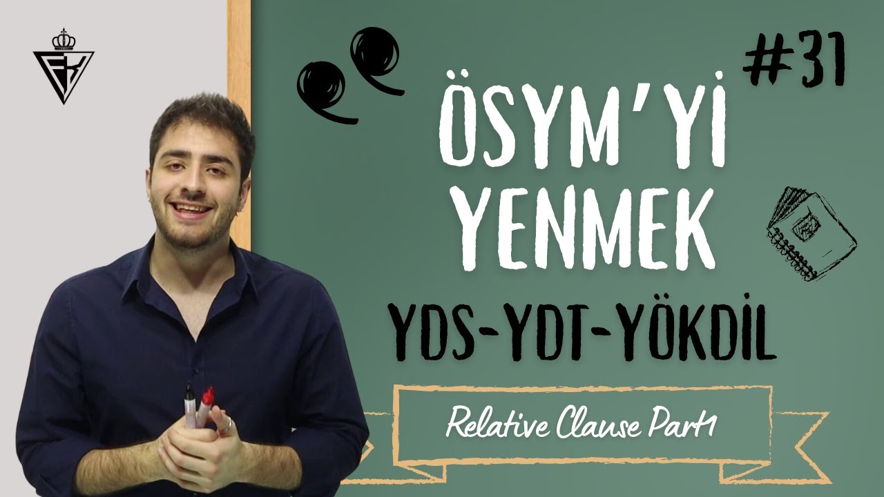 RELATIVE CLAUSE PART1 | YDS/YDT/YÖKDİL DERS #31
