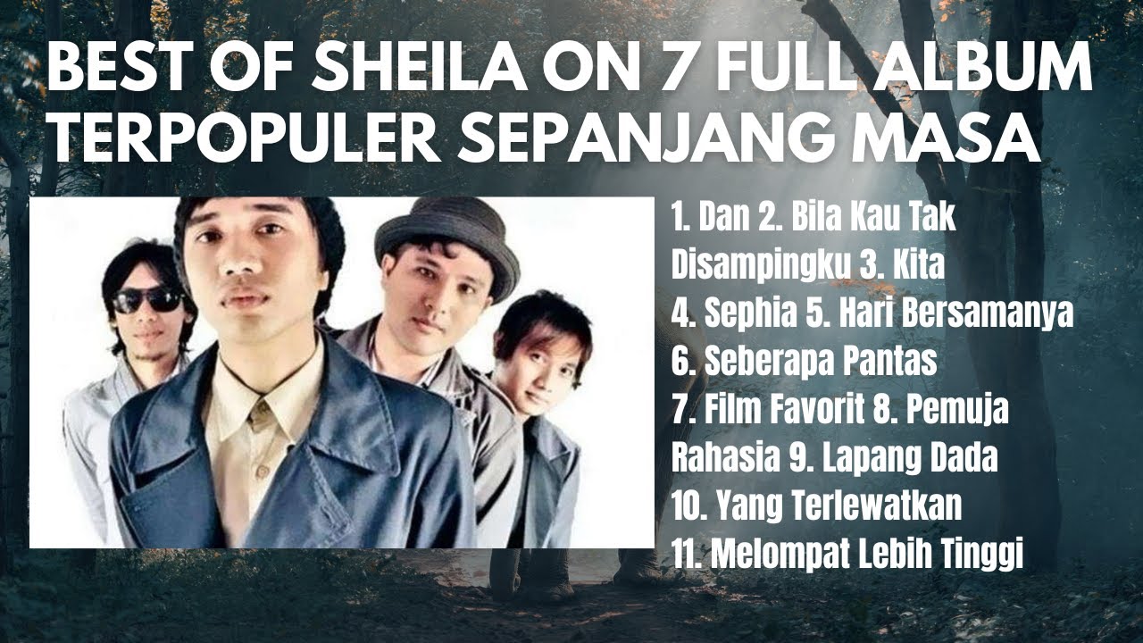 Best of Sheila On 7 Full Album Terpopuler Sepanjang Masa