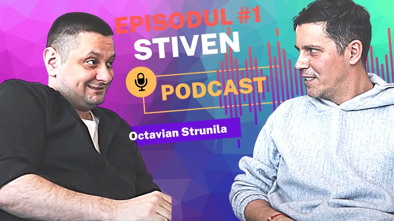 PODCAST #1 |  Octavian Strunilă | De la Stiven la locul 1 pe Netflix