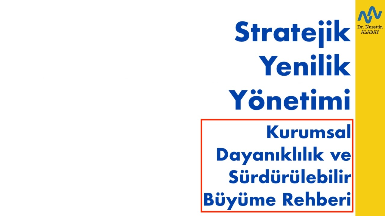 Stratejik Yenilik Yönetimi