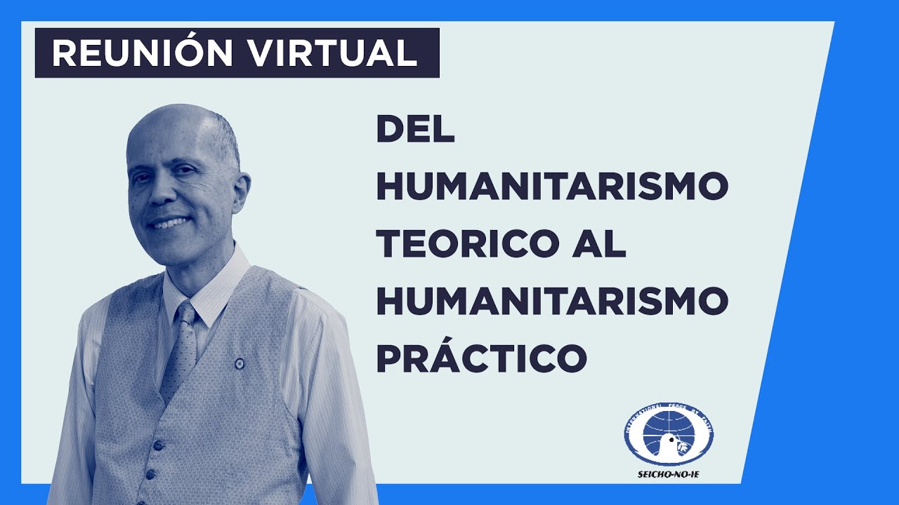 Del humanitarismo teorico al humanitarismo pr&aacute;ctico - Reuni&oacute;  Virtual 14/02/2021