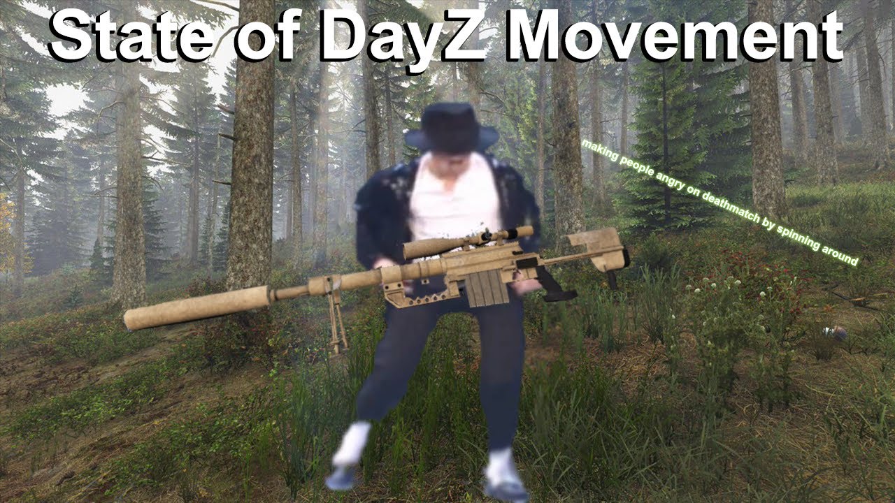State of DayZ Movement - 1.18