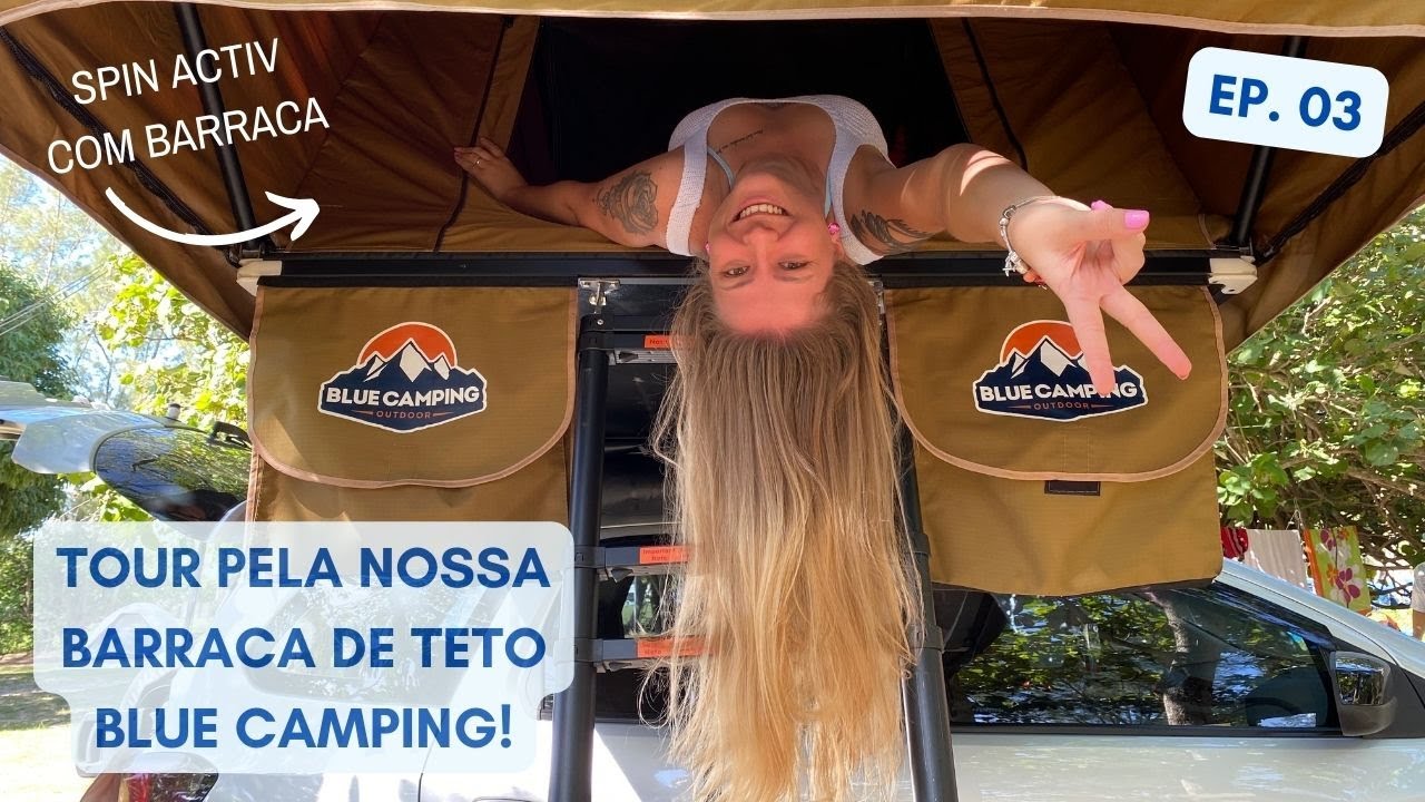 SPIN com BARRACA DE TETO BLUE CAMPING - TOUR
