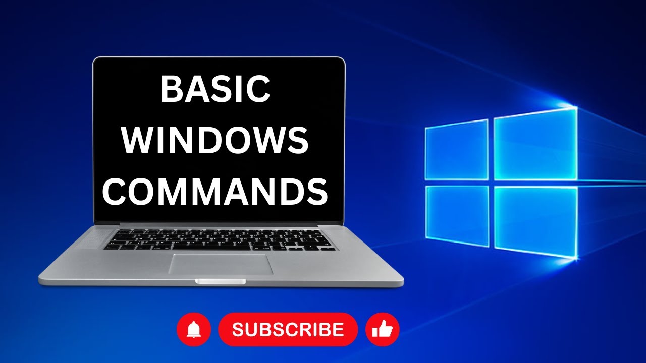 BASIC WINDOWS COMMANDS