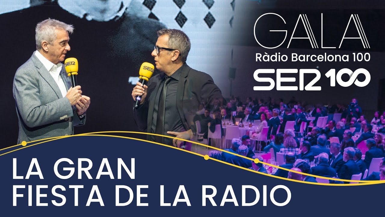 Gala del Centenario de la Cadena SER