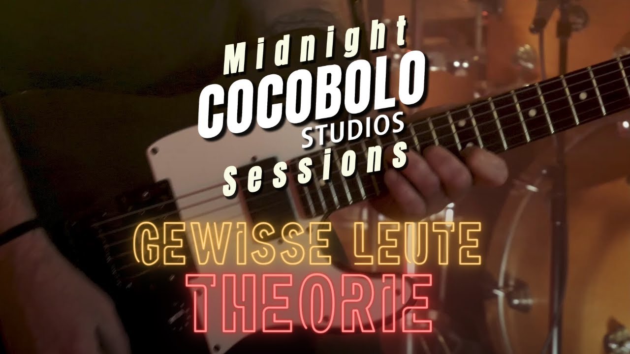 Gewisse Leute - Theorie (Cocobolo Midnight Sessions #16)