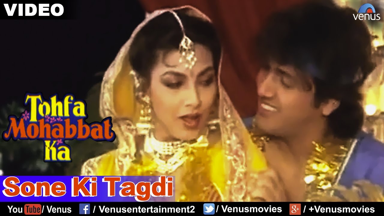 Sone Ki Tagdi (Tohfa Mohabbat Ka)