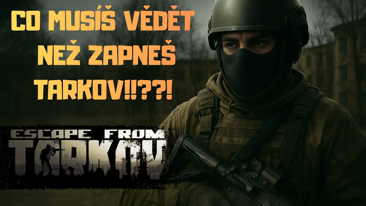 O čem je vlastně Escape from Tarkov??!!