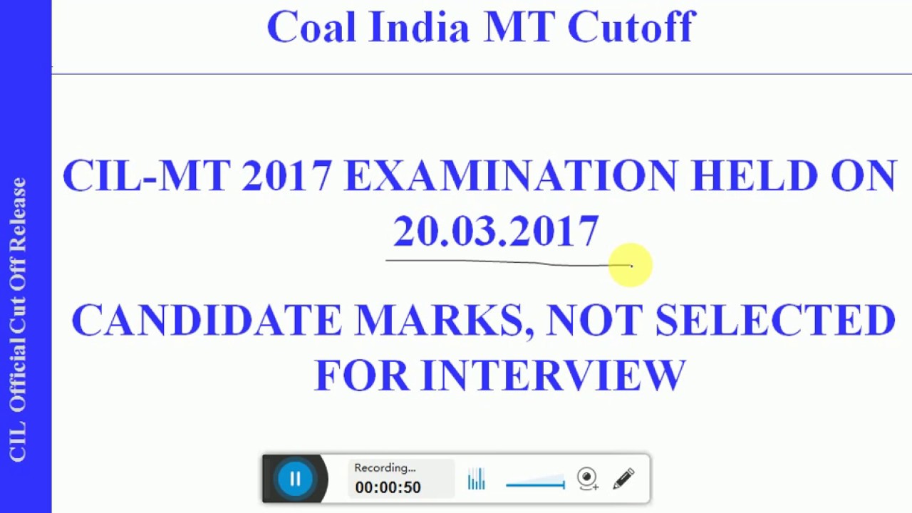 CIL( coal india) MT 2017 EXAM  CUTOFF AFTER WRITTEN EXAM
