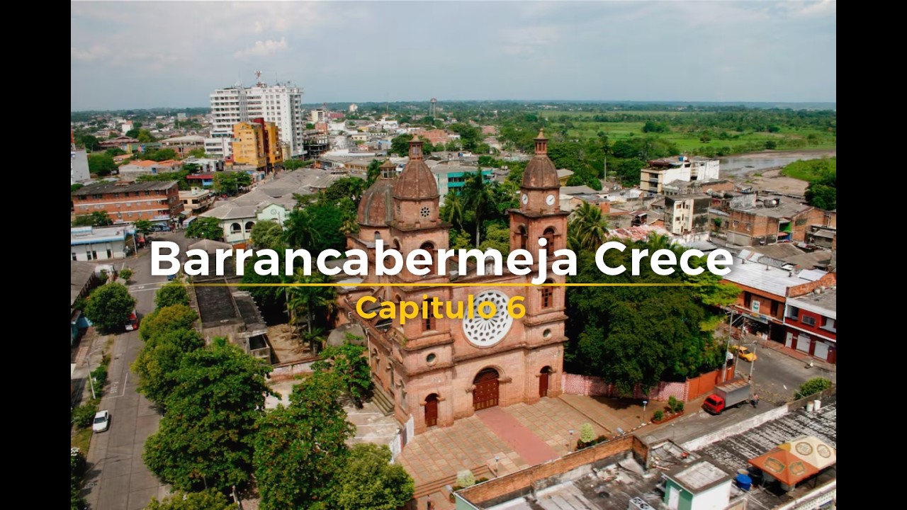 Barrancabermeja Crece y Aqu&iacute; Te Mostramos C&oacute;mo🌟
