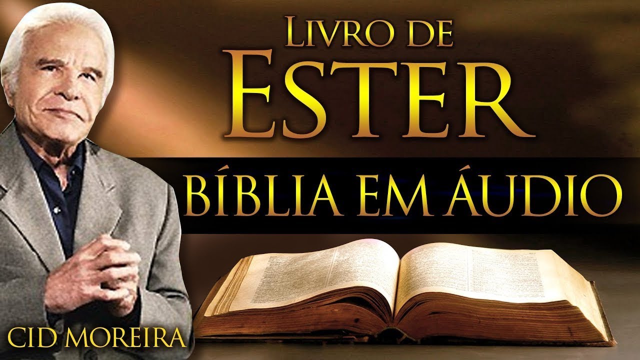 ESTER - B&iacute;blia Narrada por Cid Moreira - #cidmoreira #f&eacute; #b&iacute;blia #cid  #salmos #ester