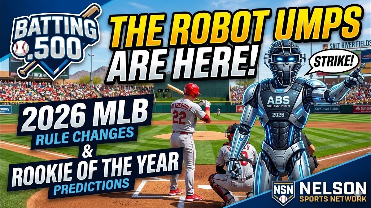 The Robot Umps Are Here! 2026 MLB Rule Changes & Rookie of the Year Predictions