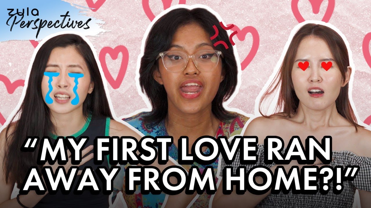 My First Love | ZULA Perspectives
