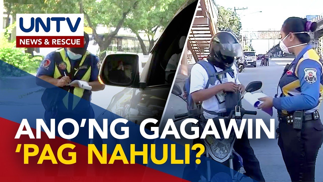 ALAMIN: Mga dapat gawin ng motorista kapag nahuling lumabag sa Metro Manila traffic code?