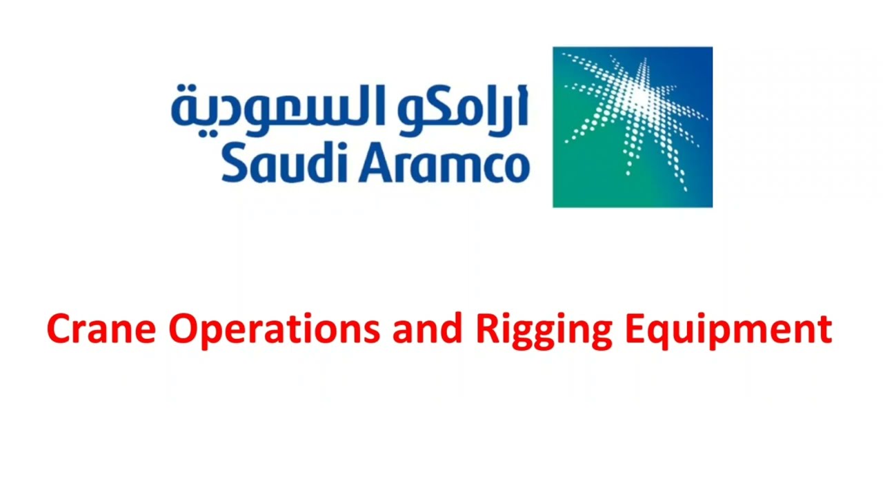 Saudi Aramco Crane Operations and Rigging Equipment