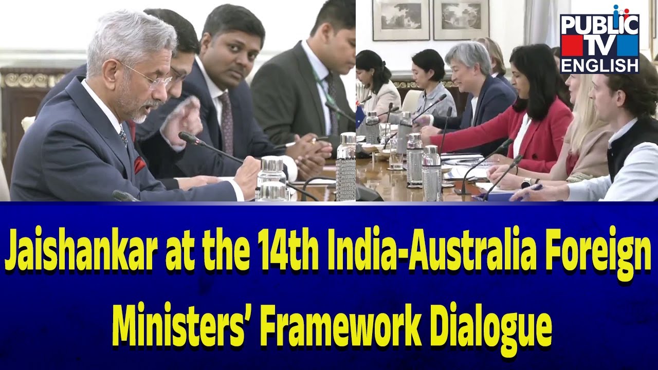 Jaishankar at the 14th India-Australia Foreign Ministers&rsquo; Framework Dialogue | Public TV
