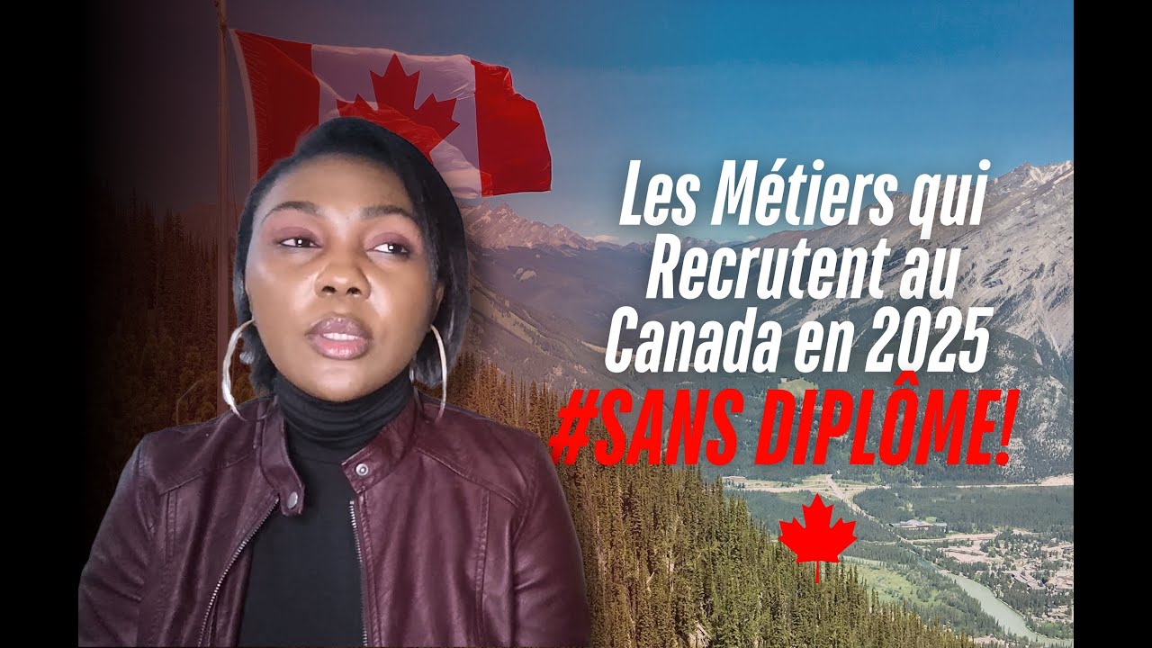 Les métiers qui recrutent au Canada en 2025 (Même sans diplôme)