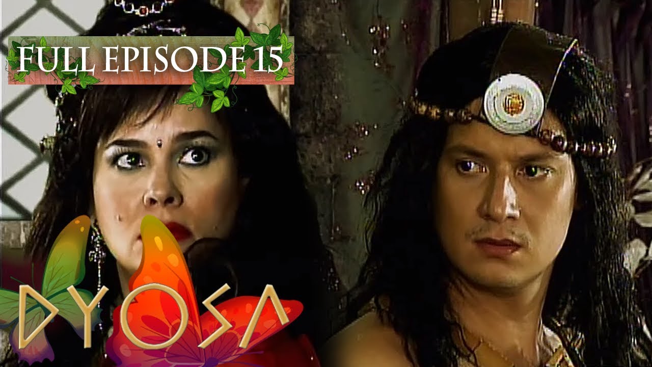 Full Episode 15 | Dyosa