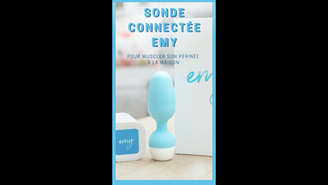 Muscler son P&eacute;rin&eacute;e &agrave; la Maison avec la Sonde Connect&eacute;e Emy - Solution Facile, Pratique et Efficace